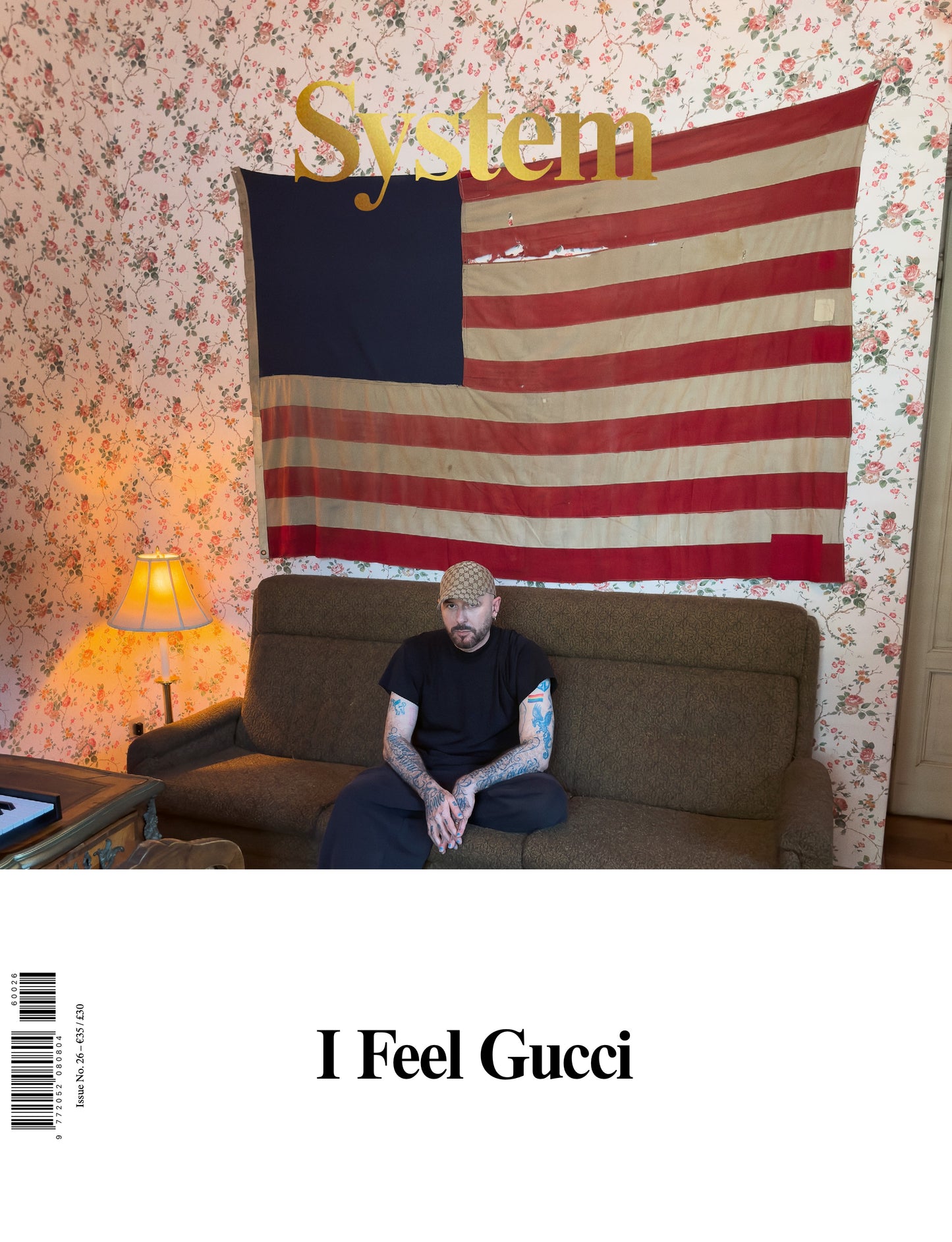 System #26: “I Feel Gucci”