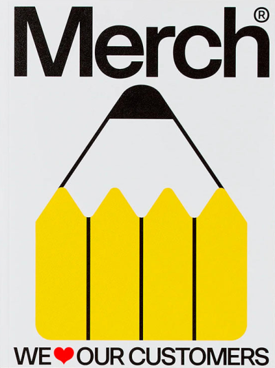 Merch: We Love Our Customers